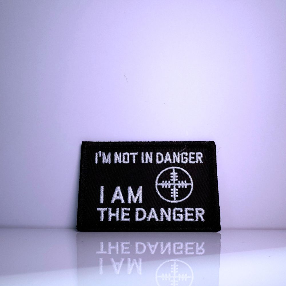 I'm Not In Danger, I Am The Danger Patch