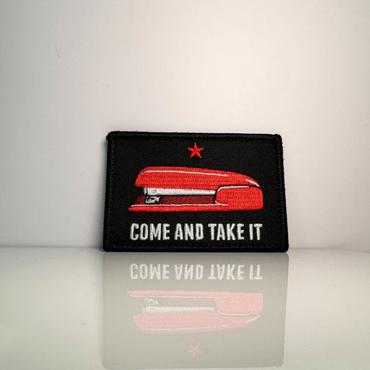 Come And Take It Stapler Patch