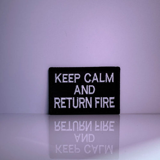 Keep Calm And Return Fire Patch