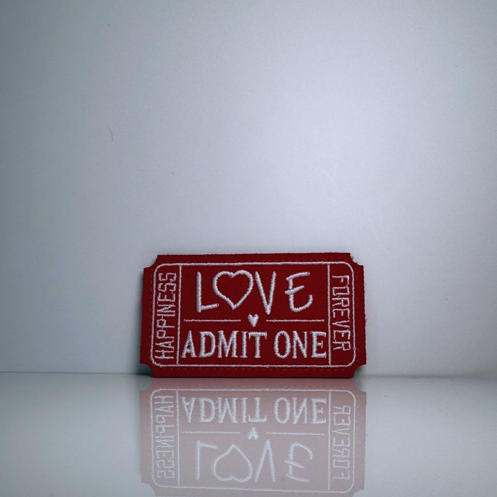 Love Admit One Patch