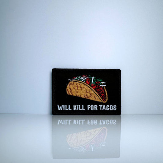 Will Kill For Taco Patch